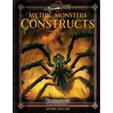 Mythic Monsters: Constructs