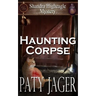 Haunting Corpse: Shandra Higheagle Mystery