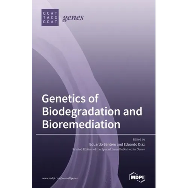 Genetics of Biodegradation and Bioremediation