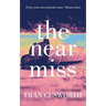 The Near Miss