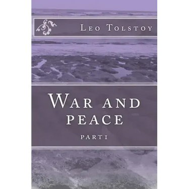 War and peace: part1