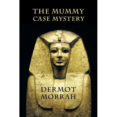 The Mummy Case Mystery