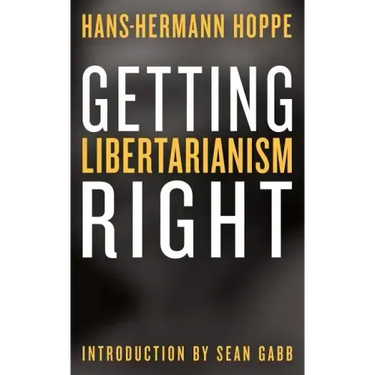 Getting Libertarianism Right