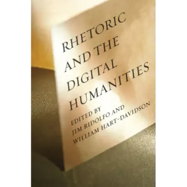 Rhetoric and the Digital Humanities
