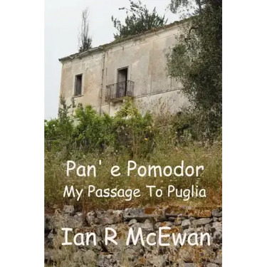 Pan' e Pomodor - My Passage To Puglia