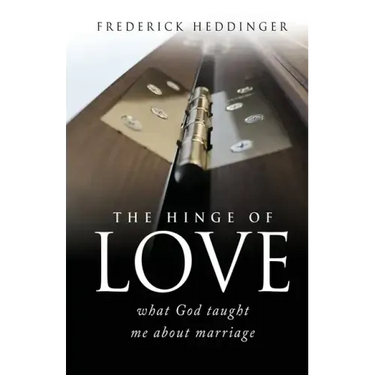 The hinge of love: what God taught me about marriage