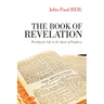 The Book of Revelation: Worship for Life in the Spirit of Prophecy