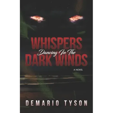 Whispers Dancing in the Dark Winds