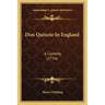 Don Quixote In England: A Comedy (1734)