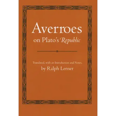 Averroes on Plato's Republic