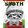 Sloth coloring Book for Adults: An Adult coloring book