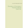 Evolution of Chomsky's Transformational Grammar