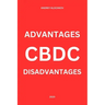 Cbdc: advantages and disadvantages
