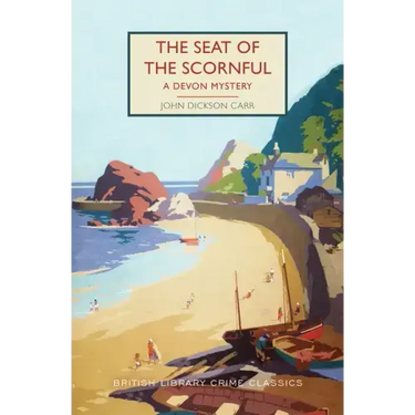 The Seat of the Scornful: A Devon Mystery