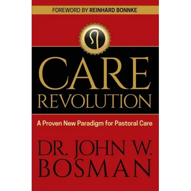 The Care Revolution: A Proven New Paradigm for Pastoral Care