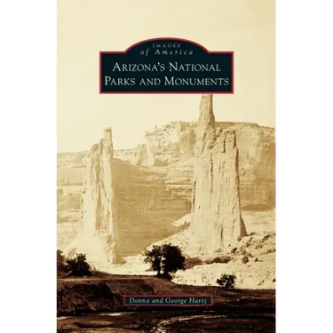Arizona's National Parks and Monuments