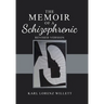 The Memoir of a Schizophrenic