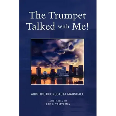 The Trumpet Talked with Me!