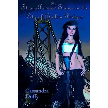 The Steam-Powered Sniper in the City of Broken Bridges
