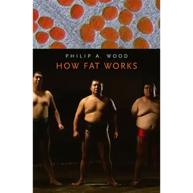 How Fat Works