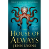 The House of Always