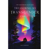 The Auditorium in My Mind: Treasuring My Transgender Child