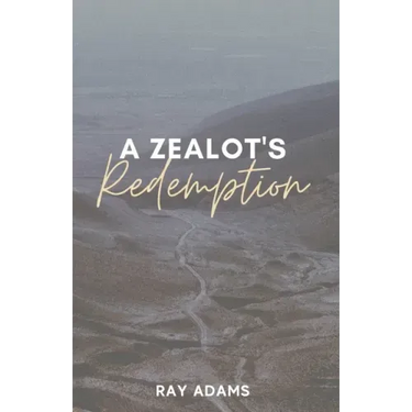 A Zealot's Redemption