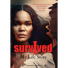 I Survived: My Life Story