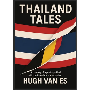 Thailand Tales: A coming of age story filled with cultural shock anecdotes