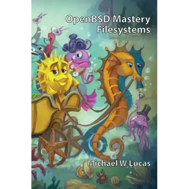 OpenBSD Mastery: Filesystems
