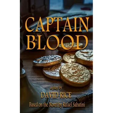 Captain Blood: A Play