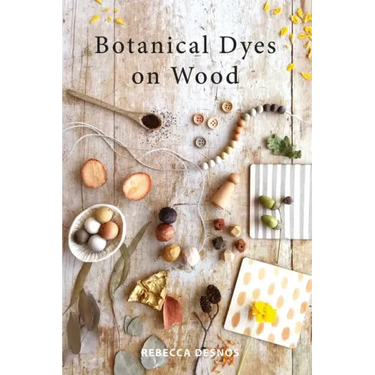 Botanical Dyes on Wood