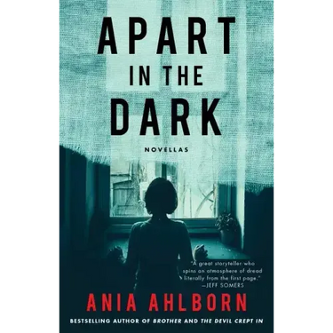 Apart in the Dark: Novellas