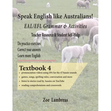 Speak English Like Australians! English Skills - Speak, Read, Write Textbook 4