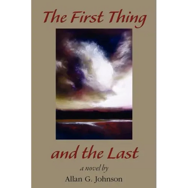 The First Thing and the Last