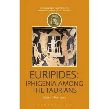 Euripides: Iphigenia Among the Taurians