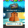 Bible Lessons for Kids: Genesis 1-24