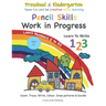 Preschool & Kindergarten Pencil Skills Work In Progress Learn to Write 123 - Learn Numbers 0 to 20: Count, Trace, Write, Colour, Draw patterns & Doodl