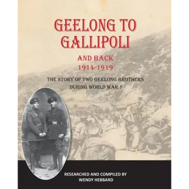 Geelong to Gallipoli and Back