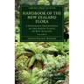 Handbook of the New Zealand Flora: A Systematic Description of the Native Plants of New Zealand and the Chatham, Kermadec's, Lord Auckland's, Campbell
