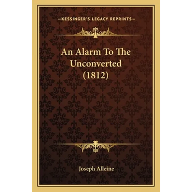 An Alarm To The Unconverted (1812)