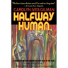 Halfway Human