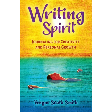 Writing Spirit: Journaling for Creativity and Personal Growth