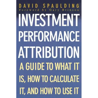 Investment Performance Attribution