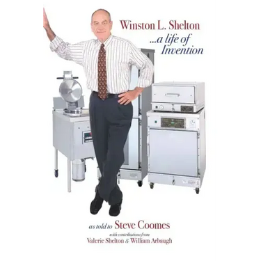 Winston L. Shelton ...a Life of Invention