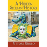 A Hidden Sicilian History: Second Edition