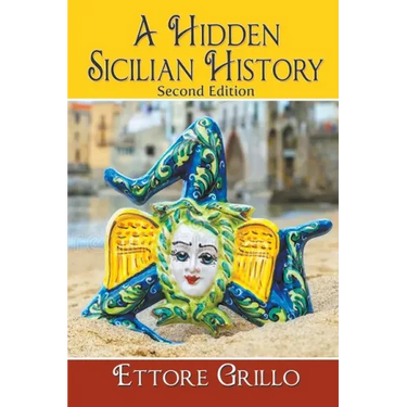 A Hidden Sicilian History: Second Edition