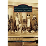 African Americans of New Orleans