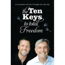The Ten Keys to Total Freedom