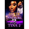Luvin The Wrong Thug 2: A Crazy Hood Affair